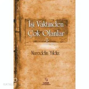 İşi Vaktinden Çok Olanlar 2