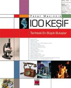 100 Keşif - Tarihteki En Büyük Buluşlar
(Ciltli)