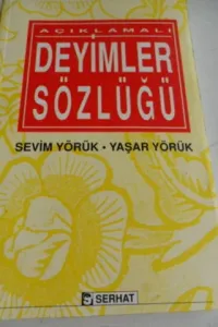 Açıklamalı Deyimler Sözlüğü