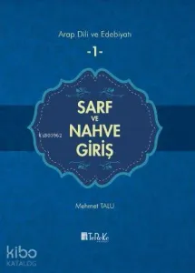 Sarf ve Nahve Giriş Cilt 1 (Ciltli)
