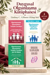 Duygusal Olgunlaşma Kütüphanesi – Lindsay C. Gibson 4 Kitap Seti