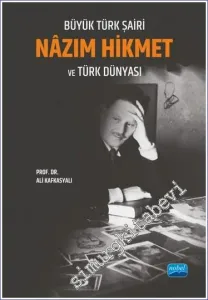Büyük Türk Şairi Nâzım Hikmet ve Türk Dünyası -         2023