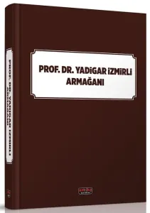 Prof. Dr. Yadigar İzmirli Armağanı