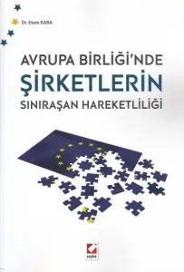 Avrupa Birliği’nde Şirketlerin Sınıraşan Hareketliliği