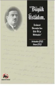 Büyük Üstadım Ercüment Ekrem