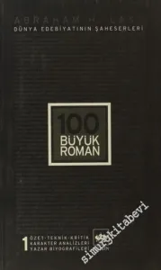 100 Büyük Roman - 1: Dünya Edebiyatının Şaheserleri -