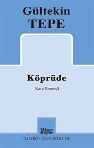Köprüde; Kara Komedi - Tiyatro / Oyun Dizisi 641