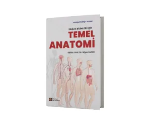 Sağlık Bilimleri İçin Temel Anatomi
