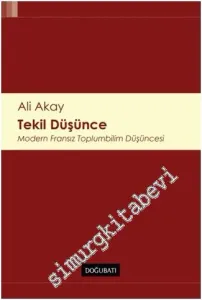 Tekil Düşünce: Modern Fransız Toplumbilim Düşüncesi -