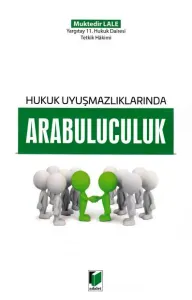 Hukuk Uyuşmazlıklarında Arabuluculuk