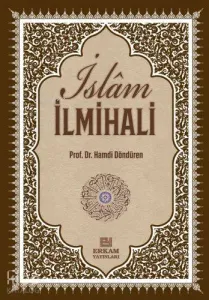Delilleriyle İslam İlmihali; İnanç İbadet Günlük Hayat