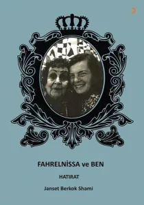 Fahrelnissa ve Ben