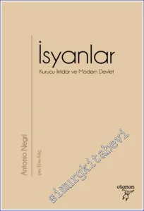 İsyanlar: Kurucu İktidar ve Modern Devlet -         2022