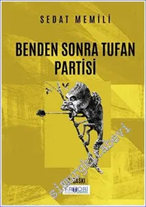 Benden Sonra Tufan Partisi -         2023