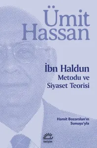 İbn Haldun Metodu ve Siyaset Teorisi