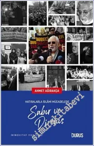 Hatıralarla İslami Mücadelede Sabır ve Direniş : İkinci Kitap (1989-2000) -         2023