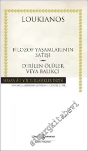 Filozof Yaşamlarının Satışı / Dirilen Ölüler veya Balıkçı CİLTLİ -         2022