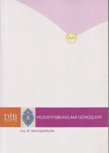 Pezdevi'nin Kelami Görüşleri