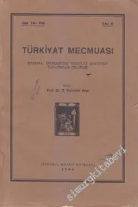 Türkiyat Mecmuası - Cilt: 7-8, Cüz 2       1945
