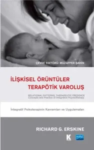 İlişkisel Örüntüler Terapötik Varoluş