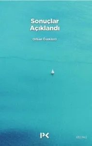 Sonuçlar Açıklandı