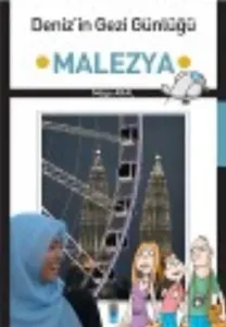 Deniz'in Gezi Günlüğü-Malezya