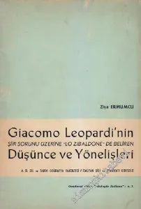 Giacomo Leopardi'nin Şiir Sorunu Üzerine - Lo Zibaldone'de Beliren Düşünce ve Yönelişleri -        1971