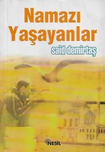 Namazı Yaşayanlar