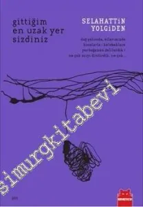 Gittiğim En Uzak Yer Sizdiniz -         2015