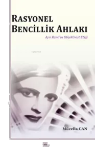 Rasyonel Bencillik Ahlakı