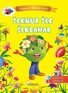 İlknur İle İlkbahar Üç Boyutlu Dört Mevsim Serisi