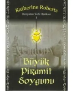 Büyük Piramit Soygunu-Dünyanın Yedi Harikası 1