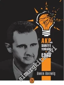 AKP'nin Suriye Yenilgisi ve Esad -         2015