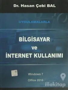 Uygulamalarla Bilgisayar ve İnternet Kullanımı