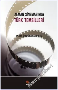 Alman Sinemasında Türk Temsilleri -         2019