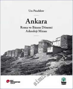 Ankara: Roma ve Bizans Dönemi Arkeoloji Mirası -        2023