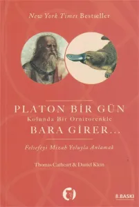 Platon Bir Gün Kolunda Bir Ornitorenkle Bara Girer  Felsefeyi Mizah Yoluyla Anlamak