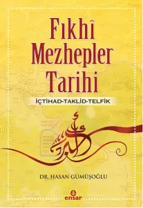 Fıkhı Mezhepler Tarihi