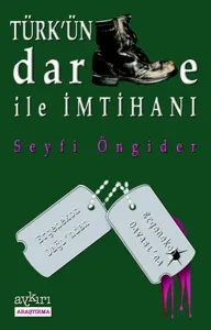 Türk'ün Darbe ile İmtihanı