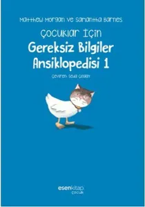 Çocuklar İçin Gereksiz Bilgiler Ansiklopedisi 1