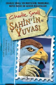 Şahin'in Yuvası; Charlie Small 11. Defter