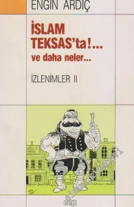İslam Teksas'ta... ve Daha Neler.. İzlenimler 2 -