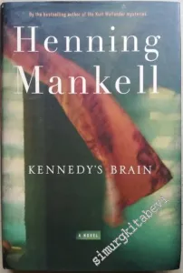 Kennedy's Brain: A Novel -        2007