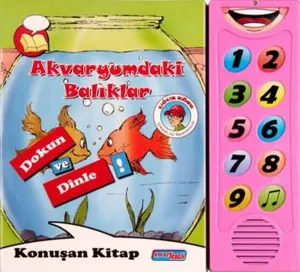 Akvaryumdaki Balıklar - Dokun Ve Dinle;Konuşan Sesli Kitaplar