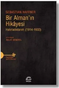 Bir Alman'ın Hikayesi; Hatırladıklarım (1914-1933)