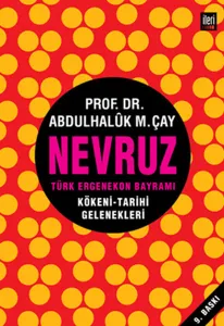 Nevruz - Türk Ergenekon Bayramı