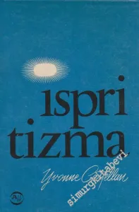 İspritizma [ İspirtizma ] -