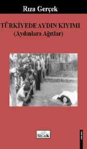 Türkiyede Aydın Kıyımı/Aydınlara Ağıtlar