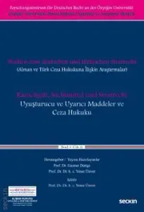 Uyuşturucu ve Uyarıcı Maddeler ve Ceza Hukuku