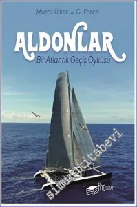 Aldonlar Bir Atlantik Geçiş Öyküsü -